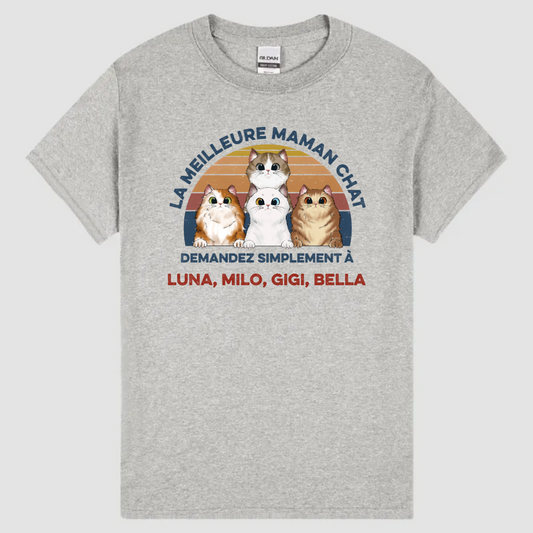 T-shirt La Meilleure Maman Chat/Le Meilleur Papa Chat Demandez Simplement À Personnalisé