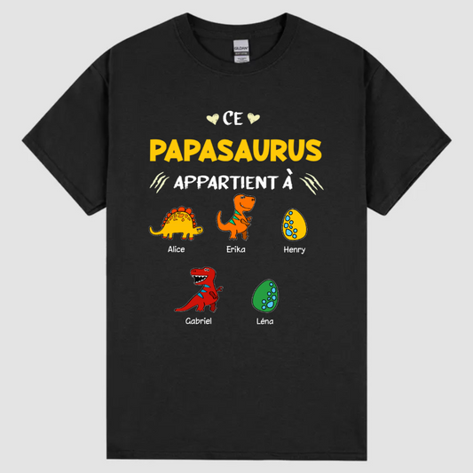 T-shirt Ce Papasaurus Papysaurus Appartient À Personnalisé