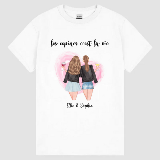 T-shirt Les Copines C'est La Vie Personnalisé